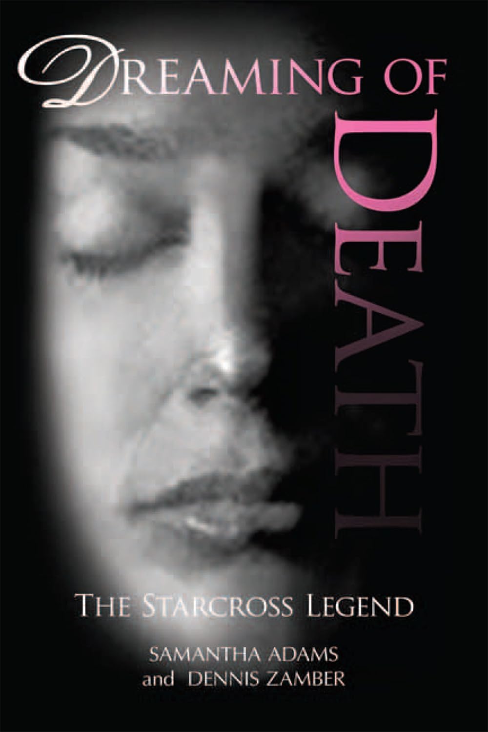 Dreaming of Death: The Starcross Legend poster