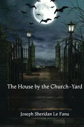 The House by the Church-Yard poster