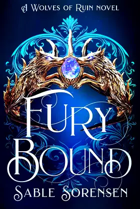 Furybound: A Dark Romantasy (The Wolves of Ruin Book 2) poster
