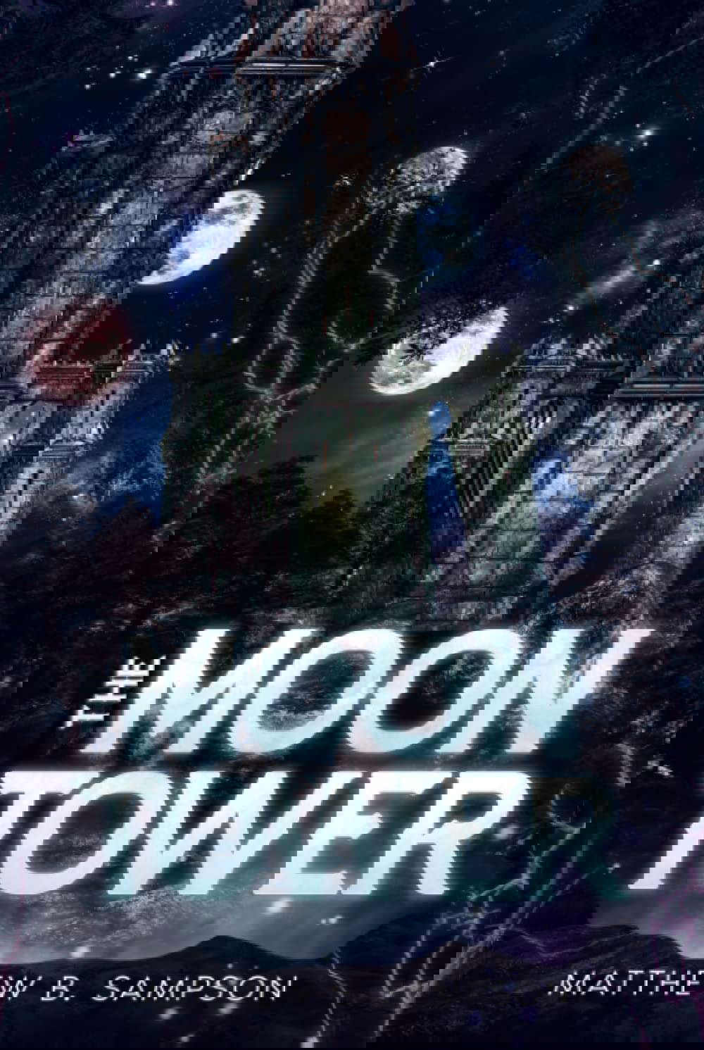 The Moon Tower poster