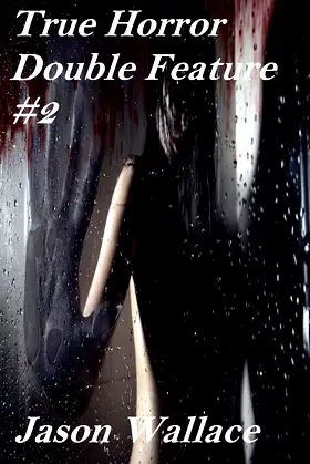 True Horror Double Feature #2 poster
