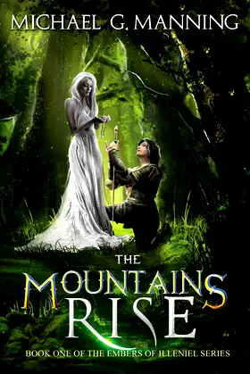 The Mountains Rise (Embers of Illeniel) poster