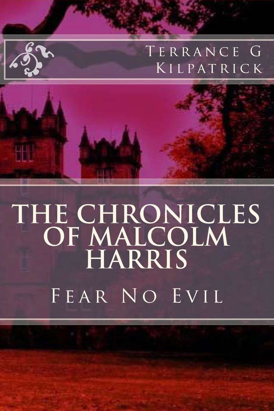 The Chronicles of Malcolm Harris: Fear No Evil poster
