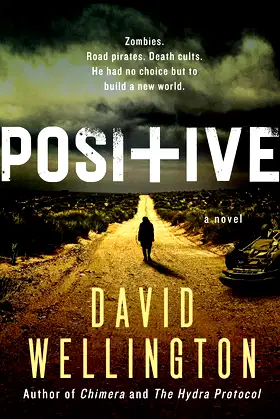 Positive: A Novel poster