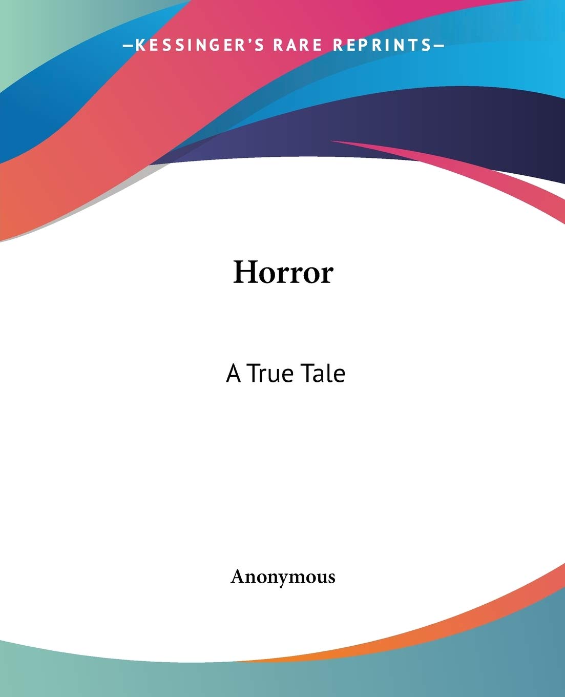 Horror: A True Tale poster