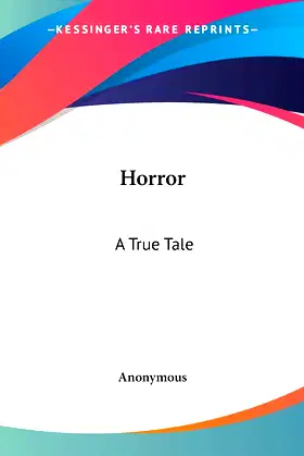 Horror: A True Tale poster