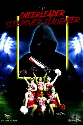 The Cheerleader Sleepover Slaughter poster