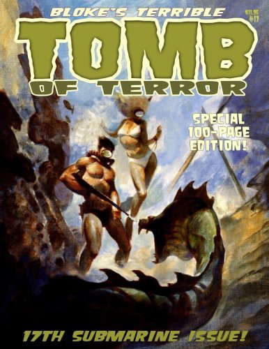 Bloke's Terrible Tomb Of Terror #17 Special 100 Page Edition poster