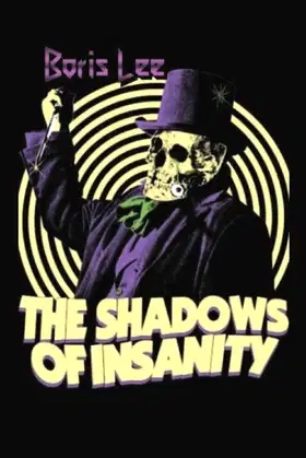 The Shadows of Insanity poster