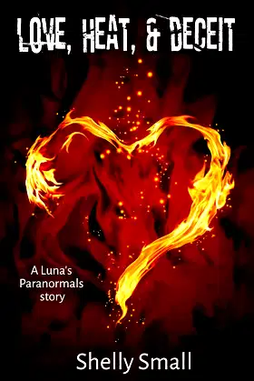 Love Heat & Deceit (Luna's Paranormals Book 4) poster
