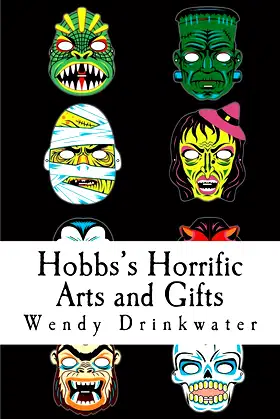Hobbs's Horrific Arts and Gifts poster