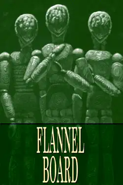 Flannel Board: A Short Story poster
