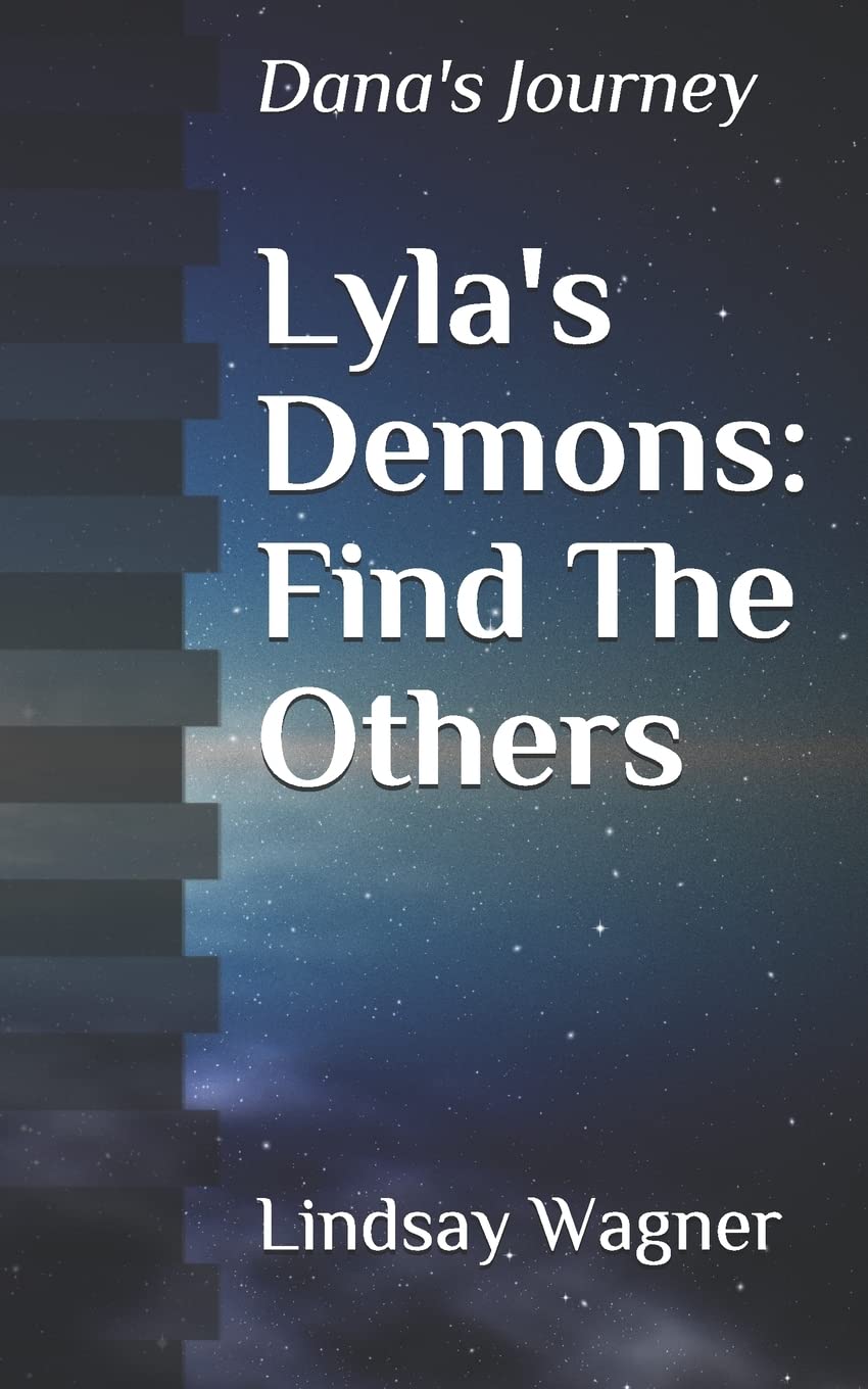 Lyla's Demons: Find The Others: Dana's Journey poster