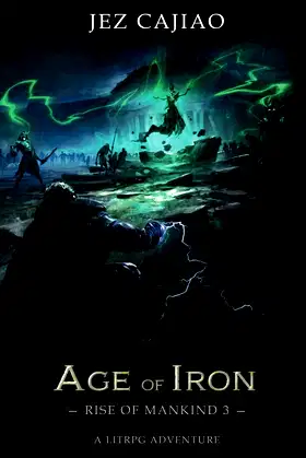 Age of Iron: A LitRPG Dungeon Core Adventure (Rise of Mankind) poster