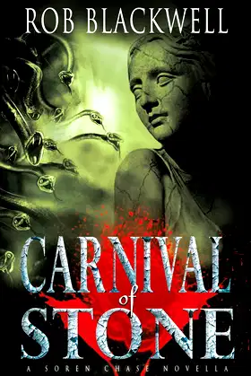 Carnival of Stone: A Novella (The Soren Chase Series) poster