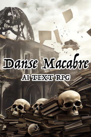 Danse Macabre AI Text RPG poster