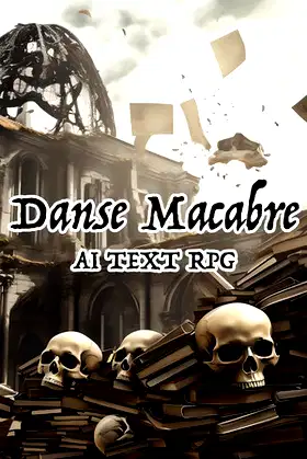 Danse Macabre AI Text RPG poster