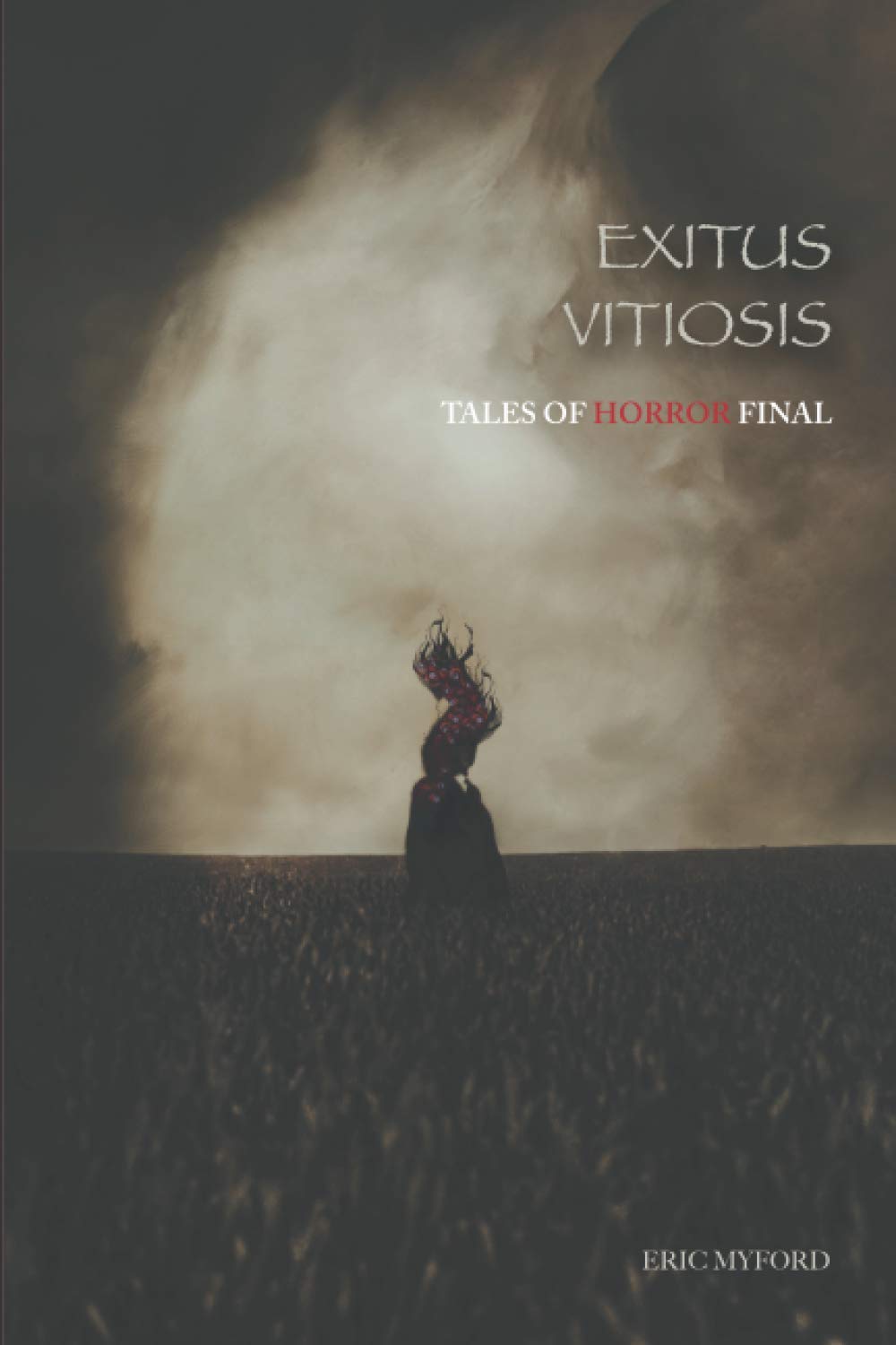 Exitus Vitiosis: Tales of Horror Final poster