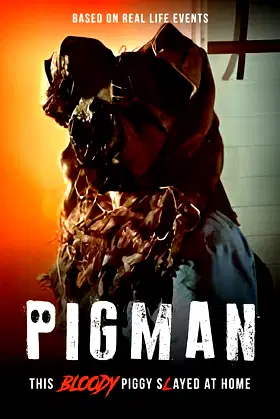 Pigman poster