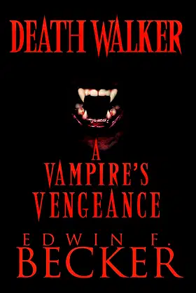 Deathwalker: A Vampire's Vengeance poster