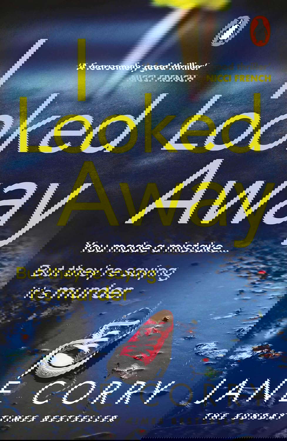 I Looked Away: the page-turning Sunday Times Top 5 bestseller poster