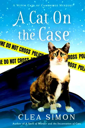 A Cat on the Case (A Witch Cats of Cambridge Mystery, 3) poster