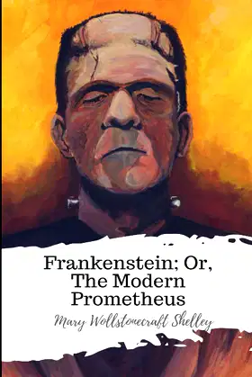Frankenstein; Or, The Modern Prometheus poster