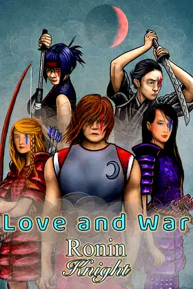 Love and War - Ronin Knight 2 poster