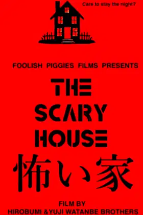 The Scary House poster