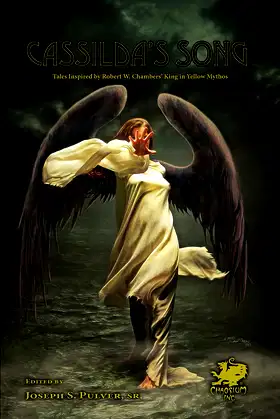 Cassilda's Song: Tales Inspired by Robert W. Chambers King in Yellow Mythos poster