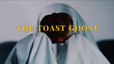 The Toast Ghost | Short Film #FourWallsFest poster