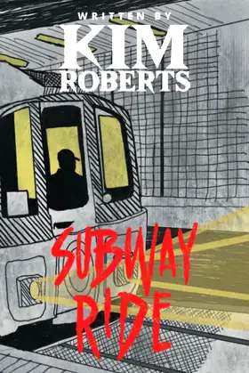 SUBWAY RIDE poster