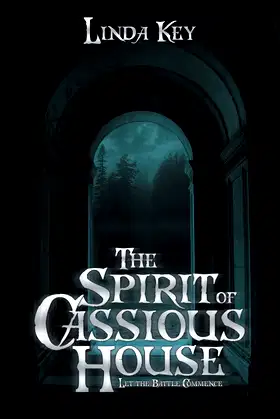 The Spirit of Cassious House poster