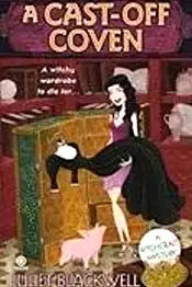 A Cast-Off Coven: A Witchcraft Mystery poster