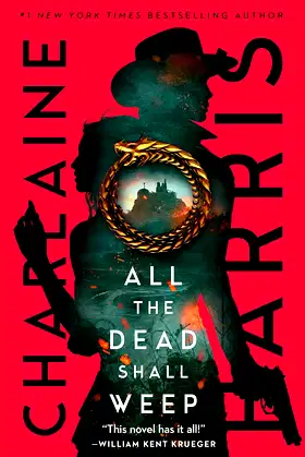 All the Dead Shall Weep (Gunnie Rose Book 5) poster