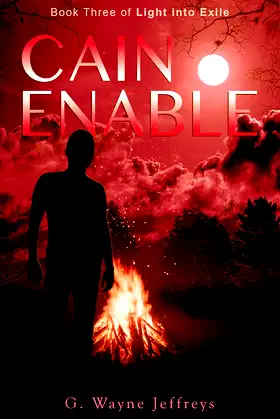Cain Enable: Book Three of Light into Exile poster