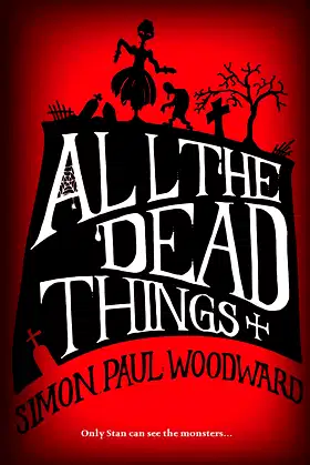 All The Dead Things (Deathlings Chronicles Book 1) poster