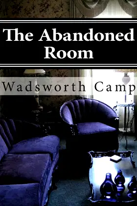 The Abandoned Room:: A Mystery Story poster