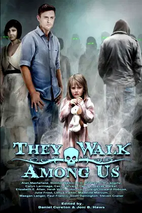 They Walk Among Us: A Collection of Utah Horror poster