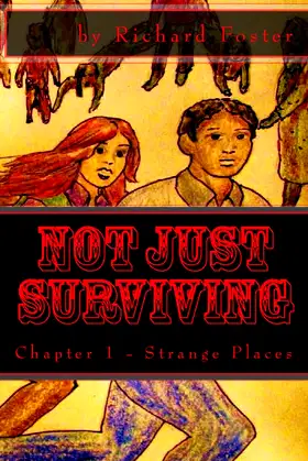 Not Just Surviving: Chapter 1 - Strange Places (Cover Variants) poster