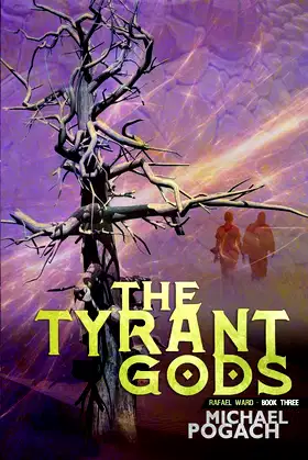 The Tyrant Gods (Rafael Ward) poster