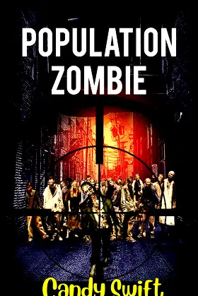 Population: Zombie: Horror Short Story poster