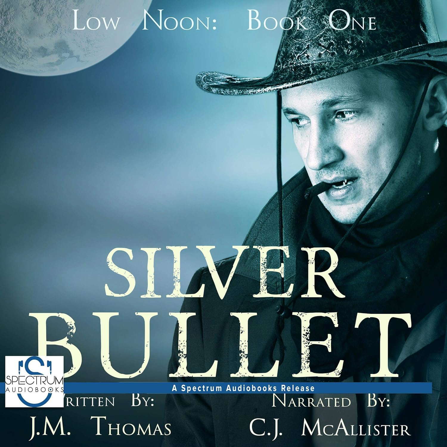 Silver Bullet (Low Noon, 1) poster