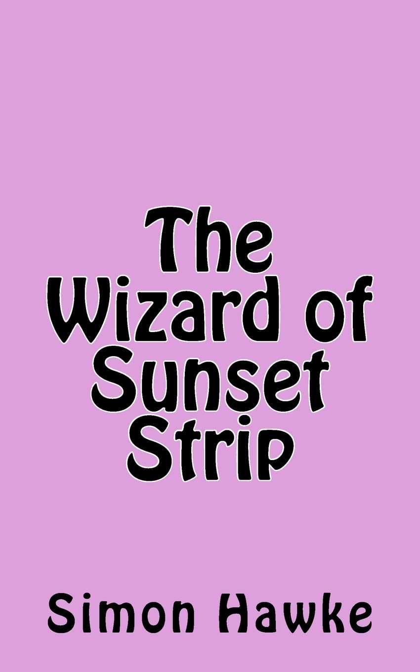 The Wizard of Sunset Strip (The Wizard of 4th Street) poster