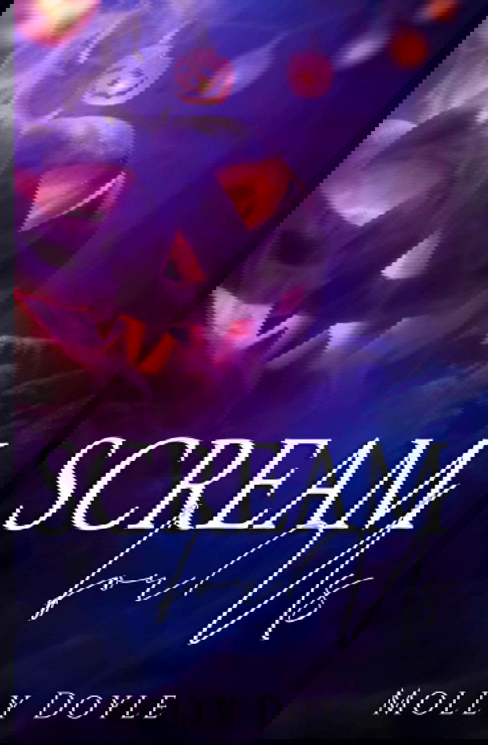 Scream For Us (The Holiday Masked Men Series) poster