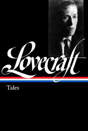 H. P. Lovecraft: Tales (LOA #155) (Library of America) poster