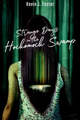 Strange Days in the Hockomock Swamp poster