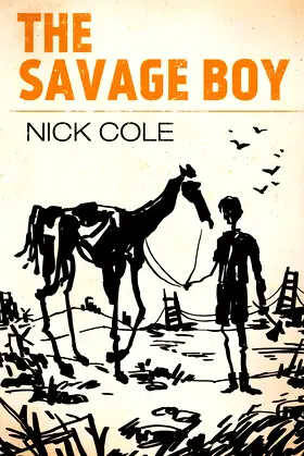 The Savage Boy (American Wasteland) poster