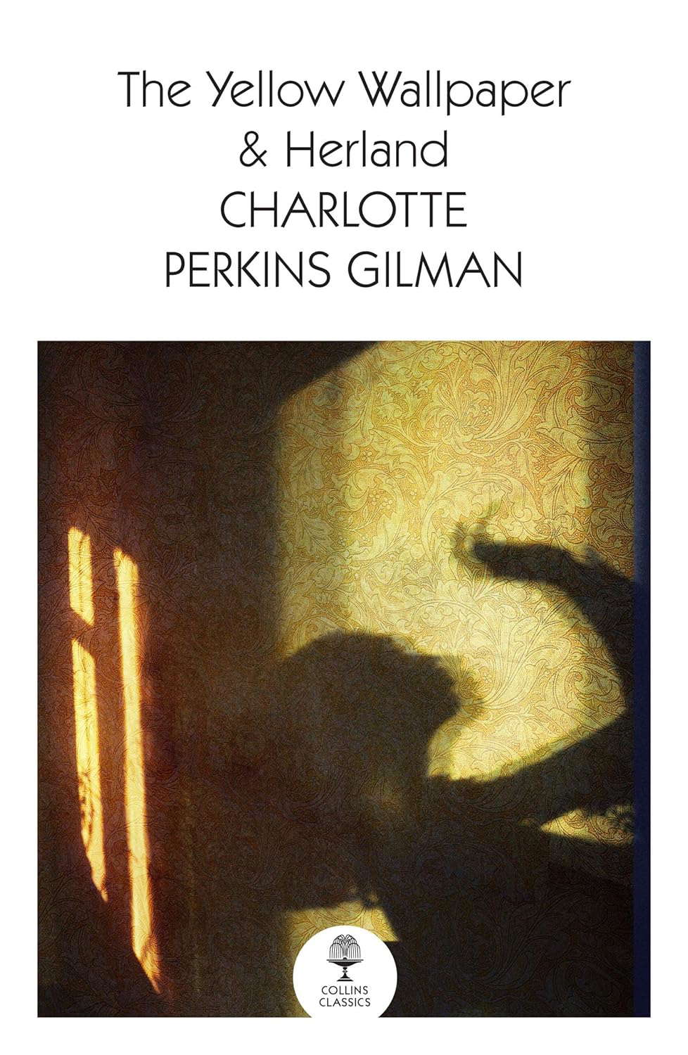 The Yellow Wallpaper & Herland (Collins Classics) poster