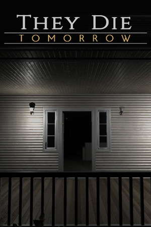 They Die Tomorrow poster